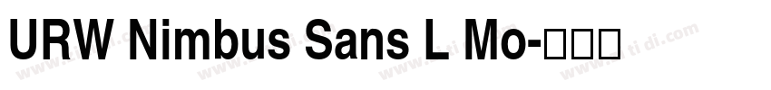URW Nimbus Sans L Mo字体转换 URW Nimbus Sans L Mo字体转换